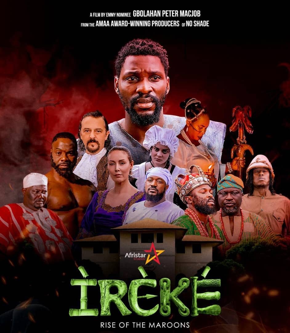 Nollywood: How ‘Ireke’Unpacks the Role of Africans in the Slave Trade; A story the World Needs