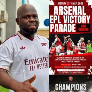 Arsenal Supporters’ Coordinator ‘Obass’ Set to Mobilise 5,000 Fans for Ogun EPL Victory Parade